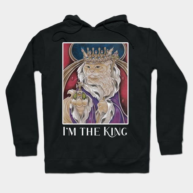 King Cat - I'm The King - White Outlined Version Hoodie by Nat Ewert Art